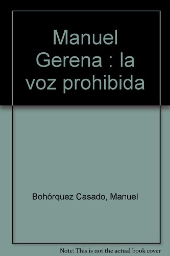 Beispielbild fr Manuel Gerena: La Voz Prohibida (Spanish Edition) zum Verkauf von Iridium_Books