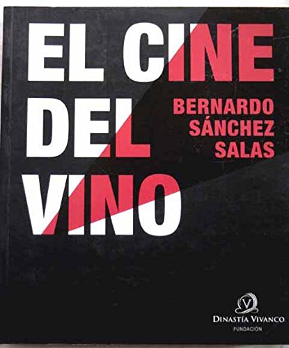 Imagen de archivo de El Cine del Vino a la venta por Books From California