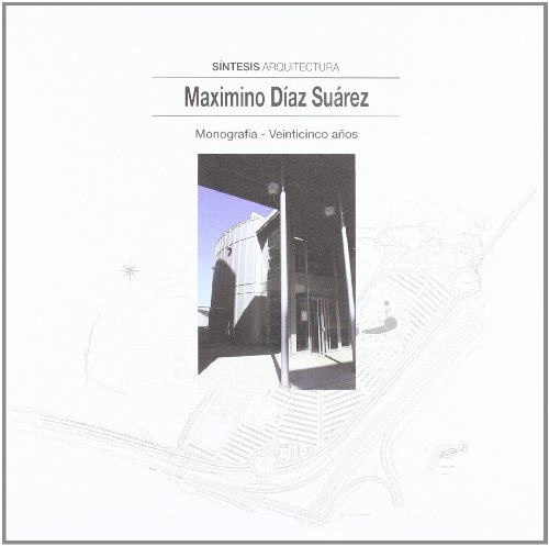 Maximino Díaz Suárez. Monografía. Veinticinco años