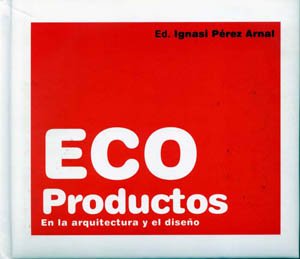 Beispielbild fr Ecoproductos para la arquitectura y el dise ±o zum Verkauf von WorldofBooks
