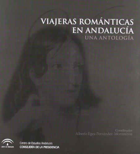 Beispielbild fr Viajeras Romnticas En Andaluca: Una Antologa zum Verkauf von Anybook.com