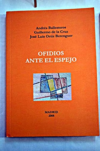 Stock image for Ofidios ante el espejo for sale by Tik Books ME