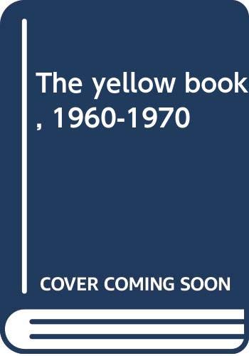 Beispielbild fr The yellow book, 1960-1970 zum Verkauf von Iridium_Books