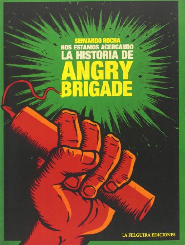 Beispielbild fr Nos estamos acercando la historia de la angry brigade zum Verkauf von Iridium_Books