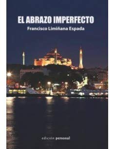 Beispielbild fr El Abrazo Imperfecto zum Verkauf von Hamelyn