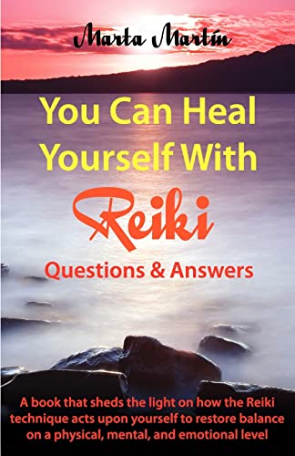 9788461272792: YOU CAN HEAL YOURSELF WITH REIKI - QUESTIONS AND ANSWERS