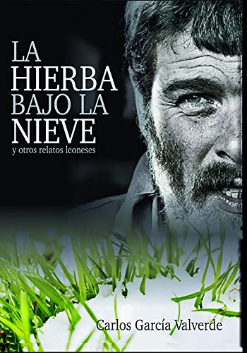 Stock image for LA HIERBA BAJO LA NIVEVE for sale by Antrtica