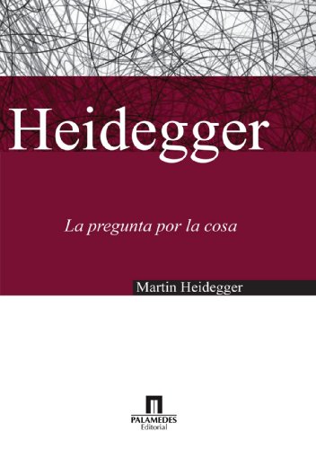 9788461286171: La Pregunta Por La Cosa (Spanish Edition)