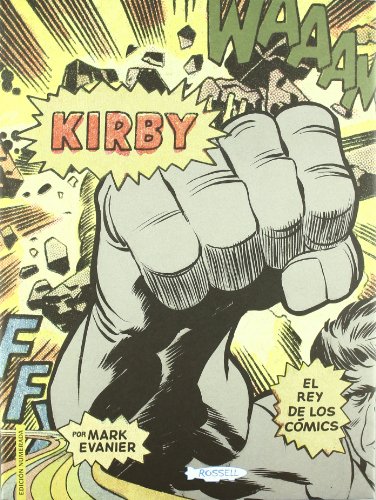 9788461291298: Kirby, El Rey De Los Cmics: Biografa del mayor creador de cmics (NOVELA GRAFICA - BIOGRAFIAS)