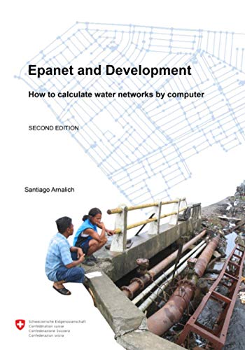 Beispielbild fr Epanet and Development. How to calculate water networks by computer zum Verkauf von Russell Books