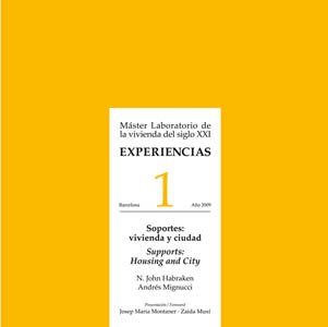 9788461315918: Supports: Housing and City: Soportes: Vivienda y Ciudad/Supports: Housing And City: Master Laboratorio de la Vivienda del Siglo XXI: 01 (Coleccion Experiencias)