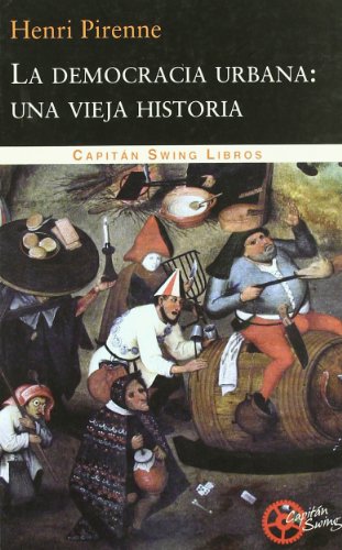 Stock image for La democracia urbana una vieja historia for sale by MARCIAL PONS LIBRERO