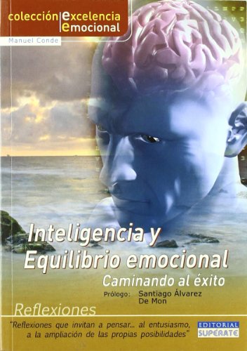 Imagen de archivo de Inteligencia y Equilibrio Emocional - Caminando Al Exito a la venta por Hamelyn