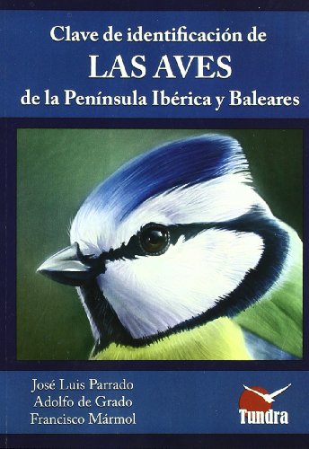 Imagen de archivo de Calve de identificacin de lass aves de la Pennsula Ibrica y Baleares a la venta por AG Library