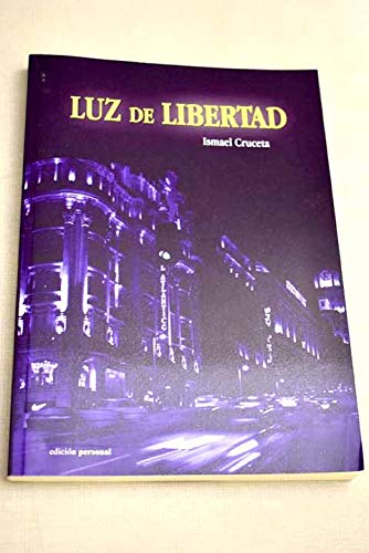 Beispielbild fr Luz de Libertad zum Verkauf von Hamelyn