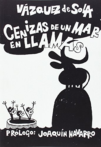 Beispielbild fr Cenizas de un mar en llamas zum Verkauf von AG Library