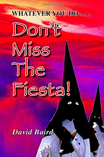 Don't Miss the Fiesta! (9788461344178) by David Baird