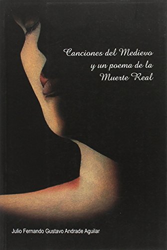 Beispielbild fr Canciones del medievo y un poema de la muerte real zum Verkauf von Agapea Libros
