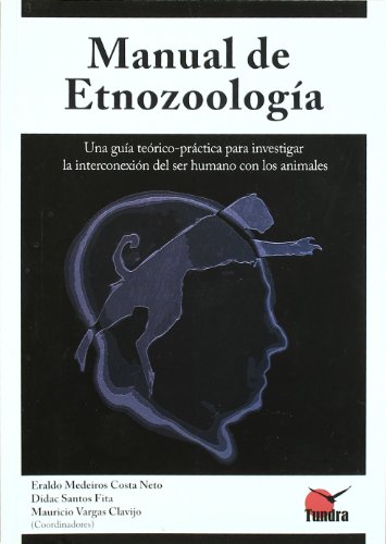 9788461355518: MANUAL DE ETNOZOOLOGIA (CUADERNOS DE NATURALEZA)