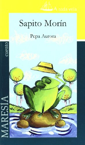 Stock image for SAPITO MORIN, 1 (CUENTO) for sale by Agapea Libros