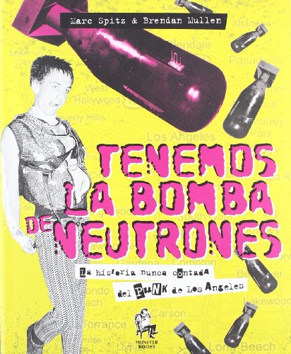 Beispielbild fr Tenemos la bomba de neutrones Marc Spitz zum Verkauf von Iridium_Books