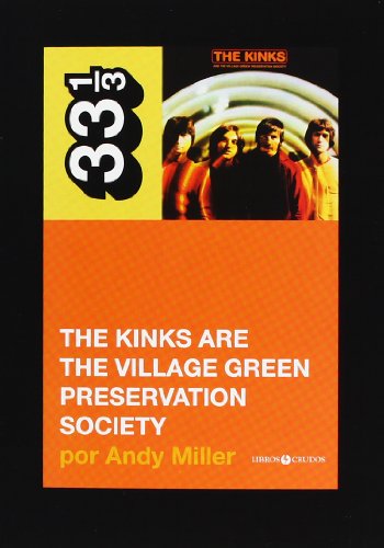 The Kinks are the village green preservation society