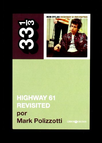 Imagen de archivo de Highway 61 revisited a la venta por Libros nicos