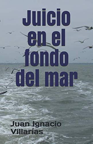 Stock image for Juicio en el fondo del mar for sale by Revaluation Books