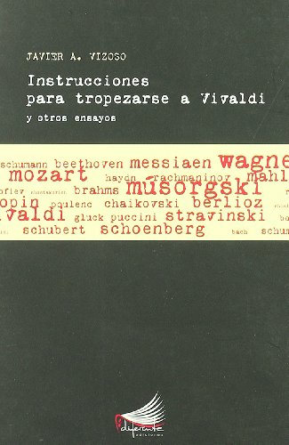 9788461378050: Instrucciones para tropezarse a Vivaldi