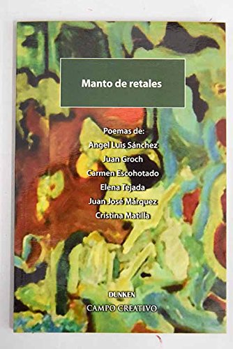 Imagen de archivo de MANTO DE RETALES (POEMAS) a la venta por CATRIEL LIBROS LATINOAMERICANOS