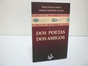 9788461389667: DOS POETAS DOS AMIGOS