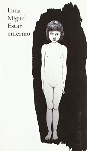 Imagen de archivo de ESTAR ENFERMO. a la venta por KALAMO LIBROS, S.L.