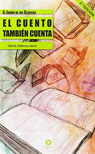 9788461401840: CUENTO TAMBIEN CUENTA, EL.(EL JARDIN DE LOS CLASICOS) (SIN COLECCION)