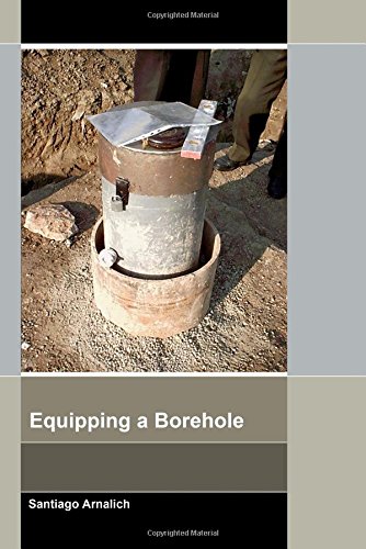 Beispielbild fr Equipping a Borehole zum Verkauf von Revaluation Books