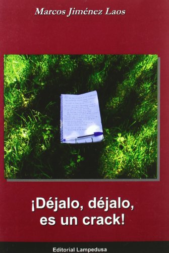 Stock image for Dejalo, Dejalo Es Un Crack for sale by Hilando Libros