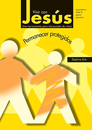 Stock image for Vivir con Jess: Permanecer protegidos (Spanish Edition) for sale by Lucky's Textbooks