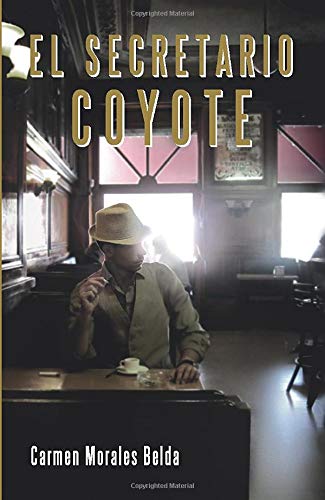 Imagen de archivo de El Secretario Coyote (Spanish Edition) a la venta por Iridium_Books