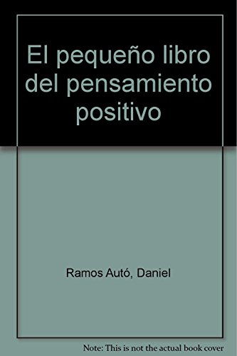 Stock image for El pequeo libro del pensamiento positivo for sale by Moshu Books