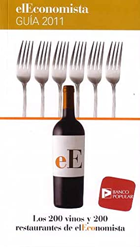 Beispielbild fr 200 Vinos y 200 Restaurantes de el Economista, los zum Verkauf von Hamelyn