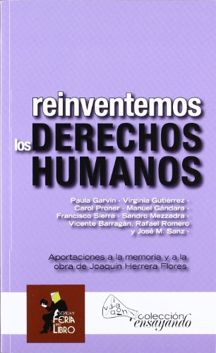 Imagen de archivo de REINVENTEMOS LOS DERECHOS HUMANOS a la venta por Iridium_Books