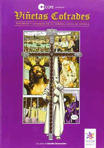Imagen de archivo de Vietas cofrades : historias y leyendas de la Semana Santa de Sevilla a la venta por Revaluation Books