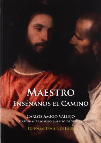 Stock image for MAESTRO, ENSEANOS EL CAMINO for sale by KALAMO LIBROS, S.L.