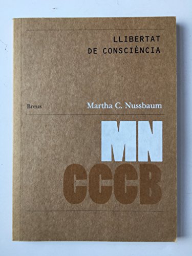 Imagen de archivo de LA LLIBERTAT DE CONSCINCIA / LIBERTY OF CONSCIENCE a la venta por KALAMO LIBROS, S.L.