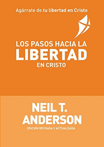 Stock image for Los Pasos Hacia la Libertad en Cristo (Spanish Edition) for sale by Coas Books