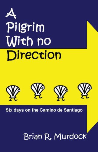 Imagen de archivo de A pilgrim with no direction Murdock, Brian R. a la venta por Iridium_Books