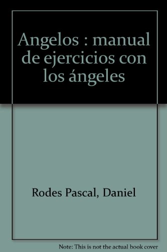 Beispielbild fr Angelos : manual de ejercicios con los ngeles zum Verkauf von Iridium_Books