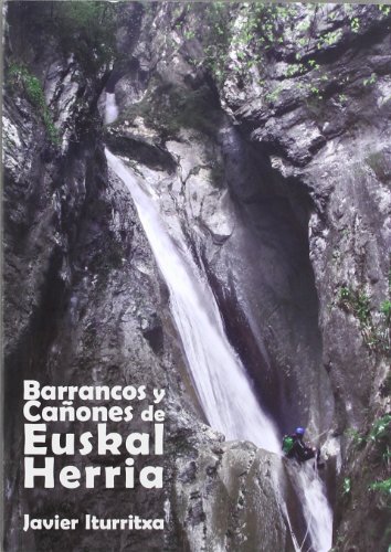 9788461556588: Barrancos y caones de euskal herria (2 ed.)