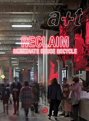 9788461560202: A+T 39-40 - Reclaim. Remediate Reuse Recycle