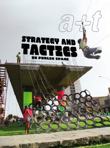 Stock image for A+t 38: Strategy and Tactics in Public Space (English and Spanish Edition) for sale by Books From California