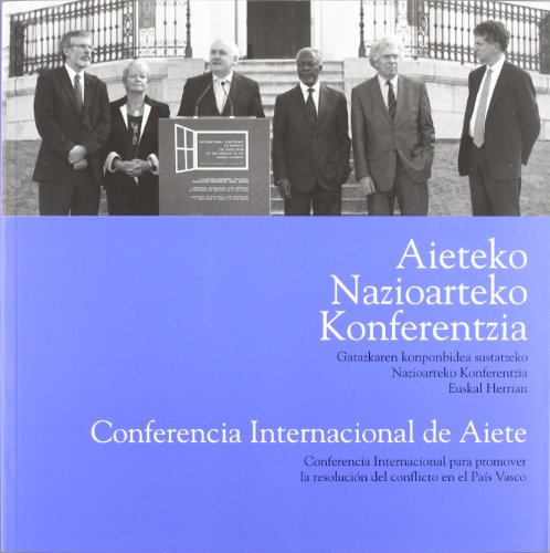 Imagen de archivo de Aieteko Nazioarteko Konferentzia = Conferencia Internacional Aiete a la venta por Ammareal